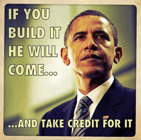If You Build It He Will Come And Take Credit For It