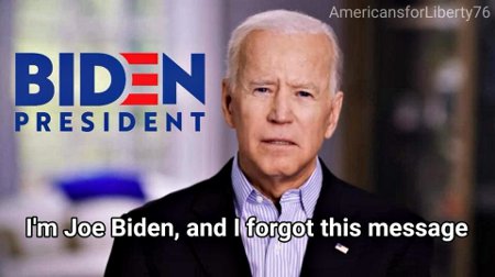He's Joe Biden And He Forgot This Message