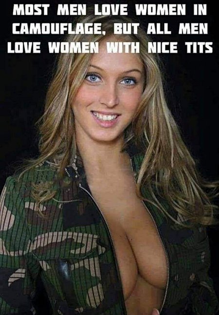 Most Men Love Women In Camouflage