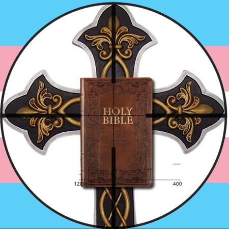 Trans To Wage An Unholy War Upon Christians