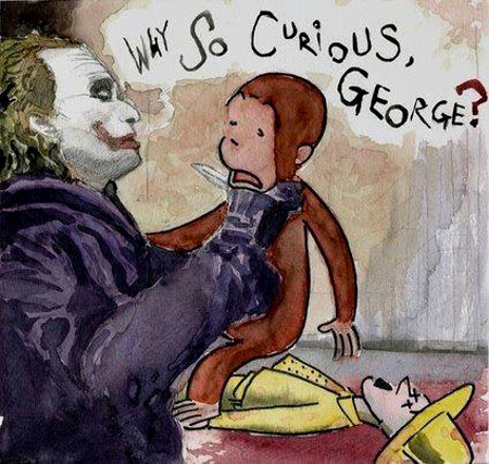 Why So Curious, George?