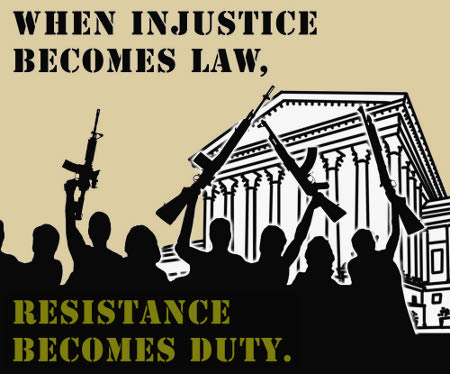 When injustice becomes law resistance becomes duty