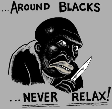 Around Blacks Never Relax