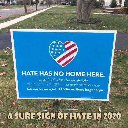 Sure Sign Of Hate In 2020
