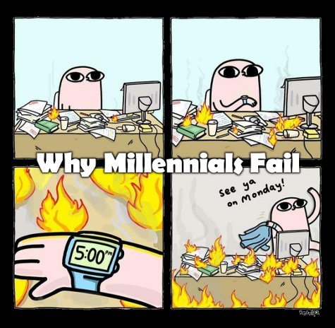 Why Millennials Fail